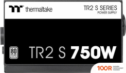 Блок питания Thermaltake TR2 S 750W PS-TRS-0750NNSAWE-2 (17773)