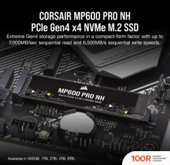 SSD Corsair MP600 PRO NH 1TB CSSD-F1000GBMP600PNH (4446)